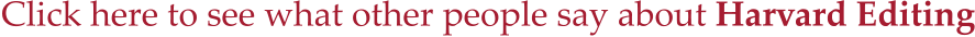 Click here to see what other people say about Harvard Editing